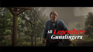 Red Dead Redemption 2 Legendary Gunslingers [upl. by Guillema]