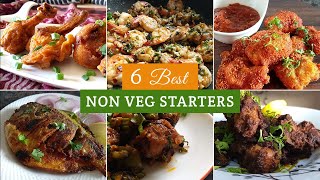 6 Best Non Veg Starters  Easy Chicken Starter Recipes  Fish Recipes  Chicken Snacks Party Starter [upl. by Atterol]