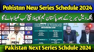 Pak next series schedule 2024  Pak next series schedule  pakistan new series schedule [upl. by Nosyla37]