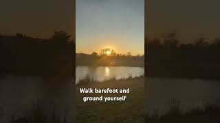 Walk barefoot and ground yourself to the earth let the electrons flow barefootchallenge earthwalk [upl. by Britteny]