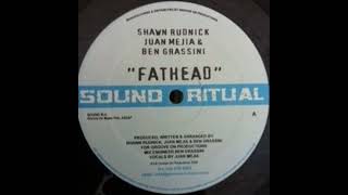 Shawn Rudnick Juan Mejia amp Ben Grassini – Fathead [upl. by Morley]