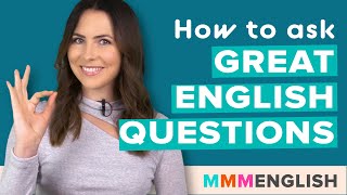 How To Ask Great Questions in English [upl. by Maureen262]