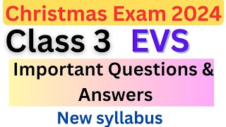 Class 3 Evs Christmas Exam 2024 Important Questions amp AnswersNew syllabusEvs [upl. by Acisej]