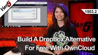 Build A Dropbox Alternative For Free With OwnCloud Hak5 15032 [upl. by Patrizia]