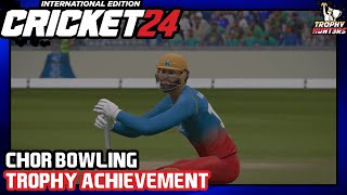 Cricket 24  Chor Bowling Quick Method TrophyAchievement [upl. by Moran]