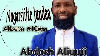 Abdosh Aliyyii A Album 10ffaa 2020 [upl. by Thistle]