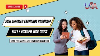 Fully Funded SUSI 2024 USA Summer Exchange Program  Apply Now [upl. by Dagny]