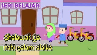 Shalawat ya Nabi Salam Alaika 3 Belajar Shalawat NabiAnak IslamBersama Jamal Laeli [upl. by Lauro762]