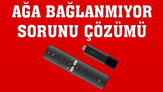 Mi TV Stick Ağa Bağlanmıyor Sorunu Çözümü [upl. by Suelo]