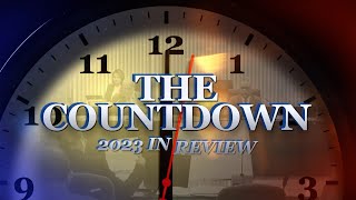 The Countdown  2023 In Review [upl. by Petronella306]