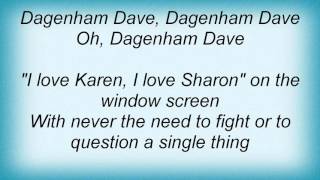 Morrissey  Dagenham Dave Lyrics [upl. by Ajim]