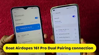 How to dual connect Boat Airdopes 161 Pro in Tamil 🤔 Boat Earbuds dual pairing to two devices [upl. by Ttam]