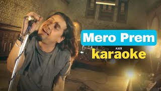 MERO PREM Adhuro Prem 2 Karaoke  AXIX [upl. by Harriette]