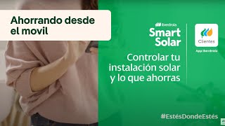 Controla tu instalación solar desde el móvil  Iberdrola [upl. by Rayford]