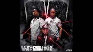 What You Gonna Do 2 ft Mista Cain Ivory Wade [upl. by Wylie]