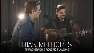 Dias Melhores  Thiago Brado e Rogério Flausino  Live 8 Anos Thiago Brado [upl. by Manaker163]