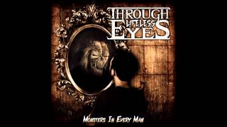 Through Lifeless Eyes  Monsters in Every Man pt 2 [upl. by Paddie]