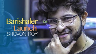 Barishaler Launch  Shovon Roy [upl. by Emily401]