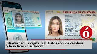 La Ó te cuenta  ¡Nueva cédula digital 20 Estos son los cambios y beneficios que traerá [upl. by Alaik]