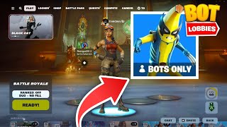 How To Get BOT LOBBIES In Fortnite Chapter 5 Season 4 Bot Lobby Tutorial [upl. by Tybald]