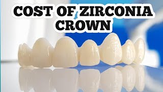 COST OF ZIRCONIA CROWN Price of Zirconia Cap ZIRCONIA COST IN INDIA 🇮🇳 [upl. by Evyn439]