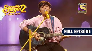 Faiz की सबसे Soulful Performance  Superstar Singer 2  Full Episode [upl. by Secnirp919]