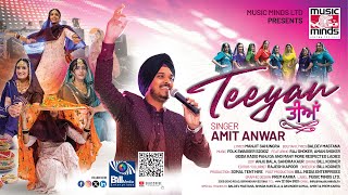 Song TEEYAN  Singer Amit Anwar  Music FOLK SWAGGER S2DIOZ  Music Minds  DIRECTOR BILL KOONER [upl. by Anatlus]