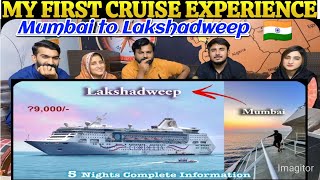 MY FIRST CRUISE EXPERIENCE  Cordelia Cruise Full Information  Mumbai to Lakshadweep [upl. by Devona104]