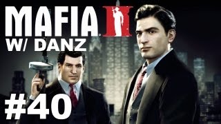 Mafia II w Danz Pt40 LOTS OF DEATH [upl. by Nahsyar]