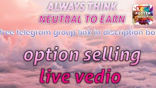 4 July live option selling [upl. by Mraz975]