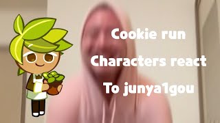 Cookie run characters react to junya1gou 1 [upl. by Shanks]