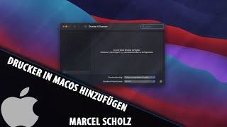 Neue Drucker in macOS hinzufügen Bis Monterey Marcel Scholz [upl. by Cardew]