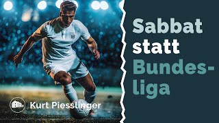 Sabbat statt Bundesliga  Kurt Piesslinger [upl. by Archy588]