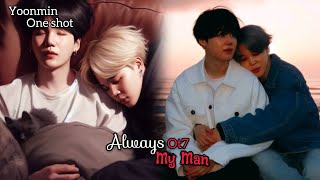 BTS Yoonmin Bl one shot 🦋 Always My Man 🦋 fanficz7 bts yoonminff [upl. by Wendelin]