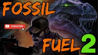 HORROR FOSSIL FUEL 2 Walkthrough JEDi SONDAYS 18GROW TOGETHER RD TO 25K [upl. by Georgine]