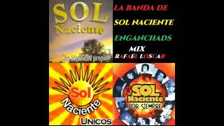 LA BANDA DE SOL NACIENTE MIX ENGANCHADOS 2024 [upl. by Sillek57]