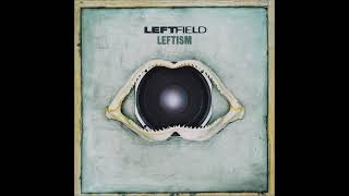 Leftfield – AfroLeft [upl. by Emmet]