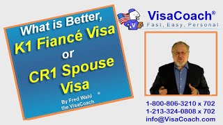 What is Better K1 Fiance Visa or CR1 Spouse Visa K118 [upl. by Anillehs]