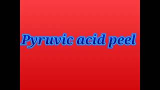 Skin Care  Cosmetic peeling Therapy  Pyruvic acid peel  Hindi [upl. by Nai]