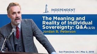 Jordan B Peterson  The Meaning and Reality of Individual Sovereignty QampA 22 [upl. by Yorker]