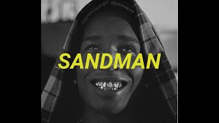 ASAP Rocky  Sandman AJ66 Remix [upl. by Renruojos]