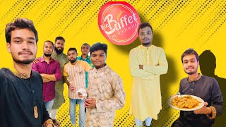 Vlog 20 It’s buffet taime🤗 mr buffet narayanganj 🥰 [upl. by Jankey]