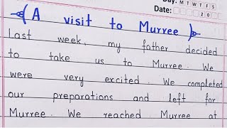 A VISIT TO MURREE  PARAGRAPH IN ENGLISH [upl. by Niroht]