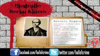 biografie serial killer  ANTONIO BOGGIA WWWHALLOFCRIMECOM [upl. by Haelam]