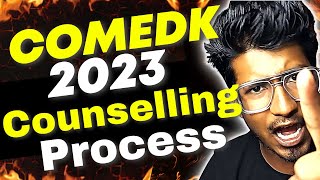 COMEDK 2023  COMEDK 2023 Counselling Process  Step BY Step Guide for Counselling [upl. by Hawkins420]