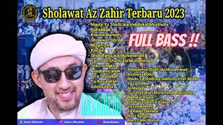 Sholawat Az Zahir Terbaru 2023 Fullbass fullbass azzahirterbaru2023 [upl. by Anilrahc]