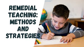 Remedial Teaching Methods and Strategies Remedial Instruction in English [upl. by Imhskal237]