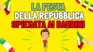 Il 2 giugno  La Festa della Repubblica Italiana spiegata ai bambini cartoon 🇮🇹 [upl. by Kado961]