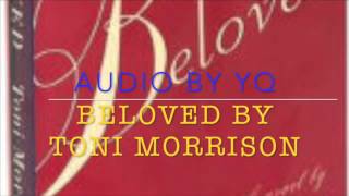 YQ Audio for Novel  Beloved by Toni Morrison Ch 3 [upl. by Nimrak938]