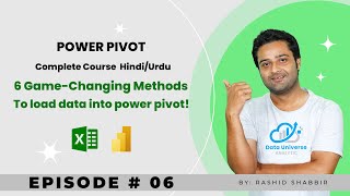 6 Ways to load data into excel data model power pivot EP 06  HindiUrdu [upl. by Belshin]